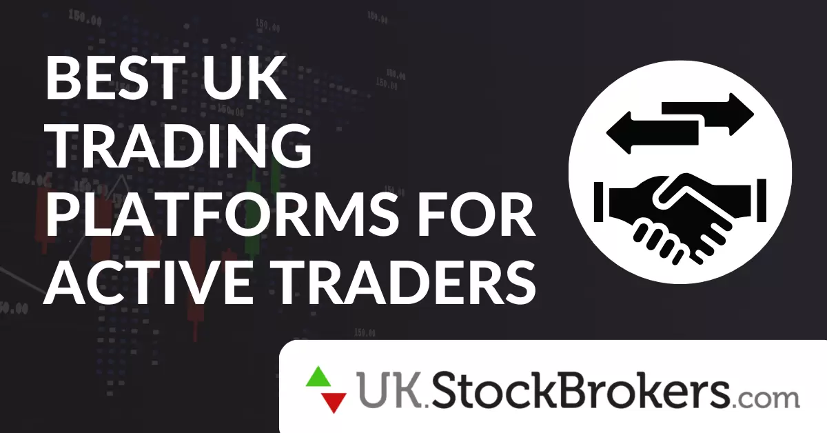 Best%20UK%20Trading%20Platforms%20for%20Active%20Traders.png