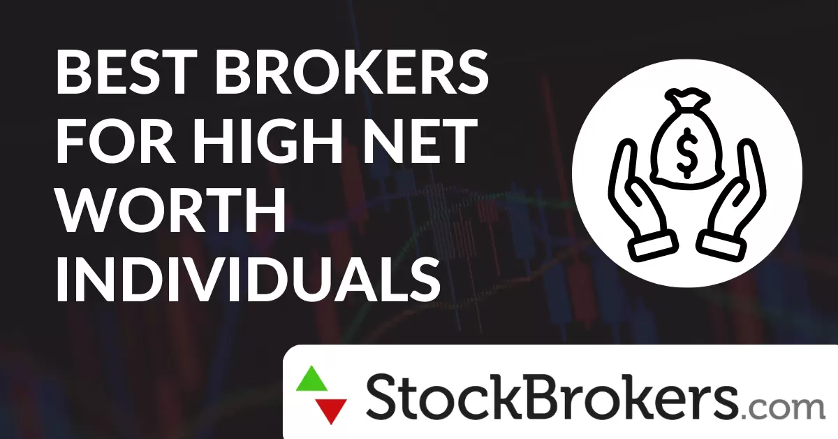 Best%20Brokers%20for%20High%20Net%20Worth%20Individuals.png