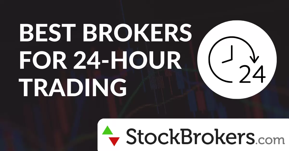 Best%20Brokers%20for%2024-Hour%20Trading.png