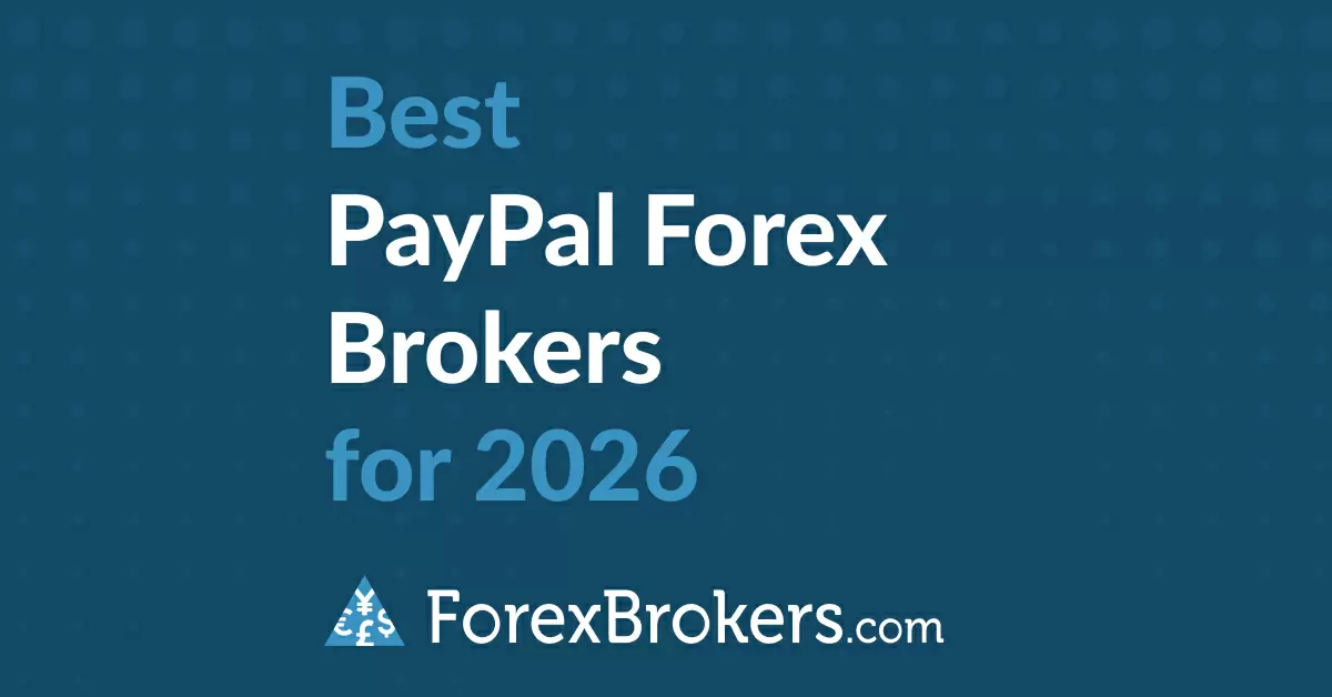 Best PayPal Forex Brokers for 2026