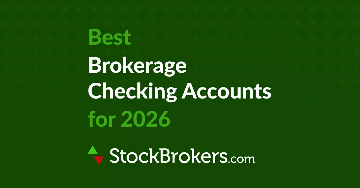 Best Brokerage Checking Accounts for 2026