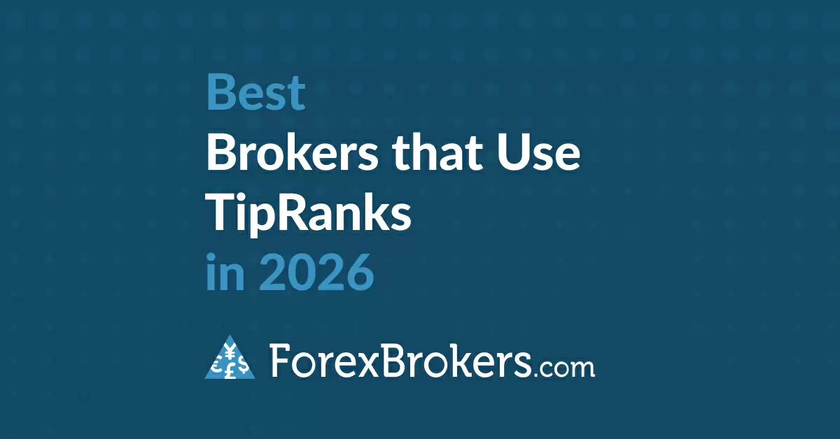 Best Brokers that Use TipRanks in 2026